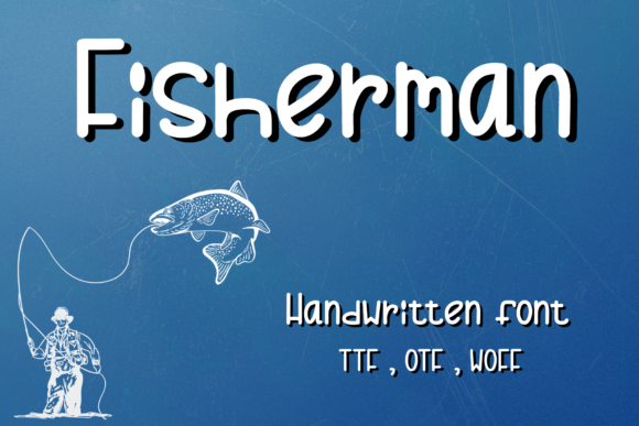 Fisherman: Evaluating a Quirky Handwritten Font for Your Design Projects