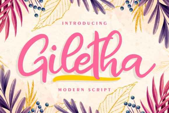 Giletha: The Brushed Handwritten Font That Breathes Life Into Design