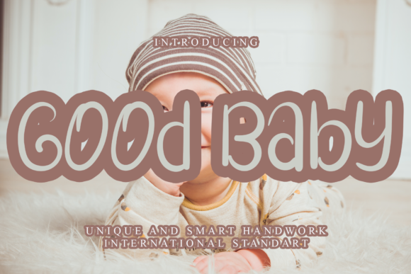 Good Baby: Integrating a Joyful Handwritten Font into Your Creative Workflow